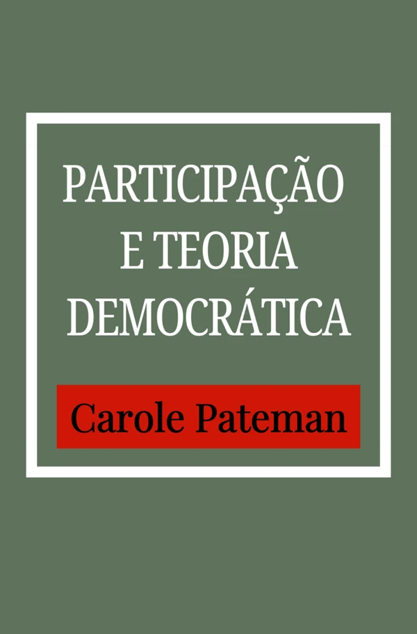 Participação e Teoria Democrática