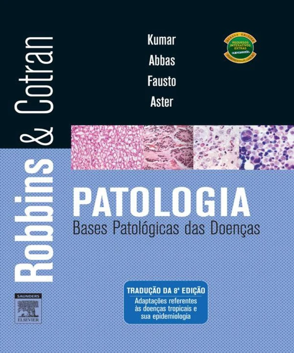 Patologia - Bases Patológicas da Doença
