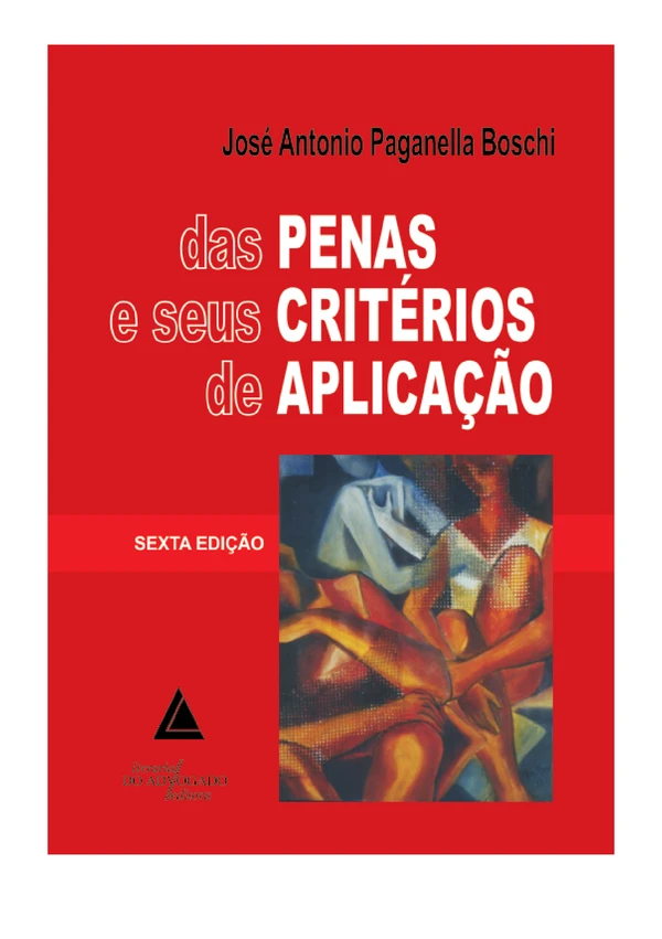 PENAS E SEUS CRITÉRIOS DE APLICAÇÃO, DAS