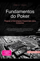 Poker - A Essência do Texas Hold'em