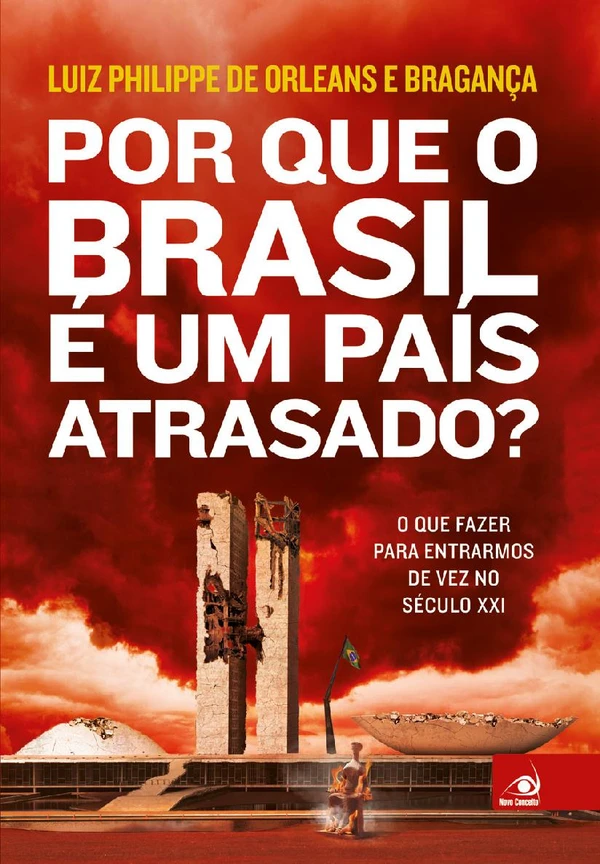 Por que o Brasil é um País Atrasado