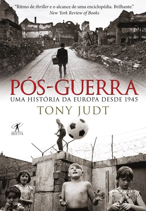 Pós-guerra: Uma História da Europa desde 1945