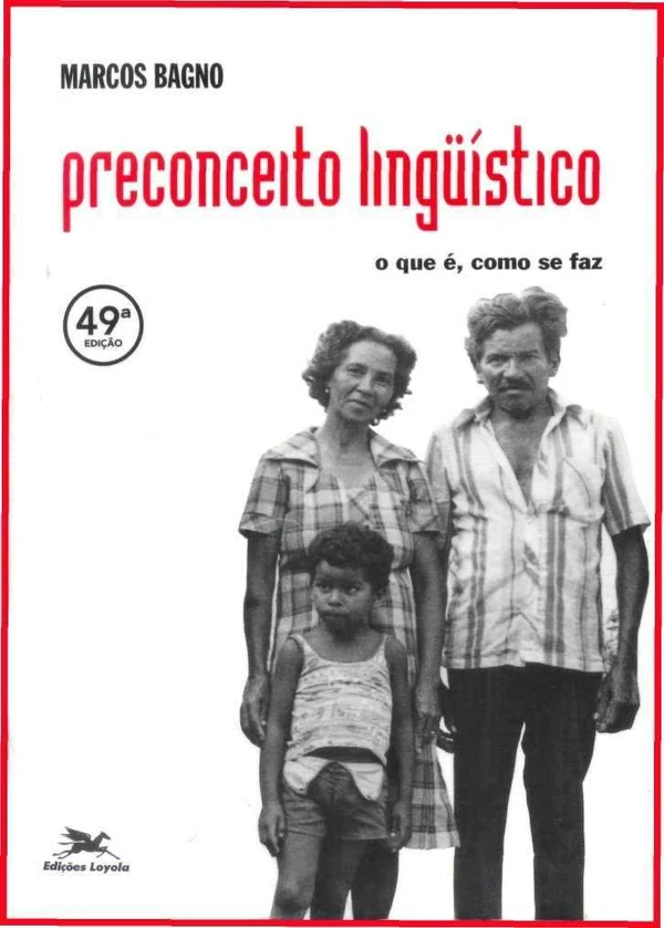 Preconceito Lingüístico: O Que É, Como Se Faz
