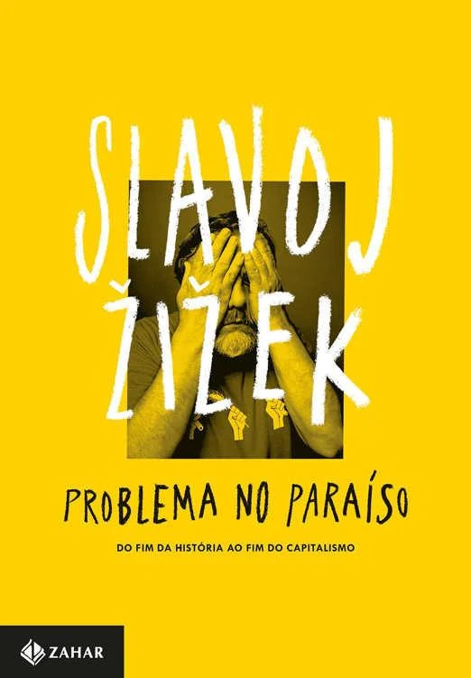Problema no paraíso: Do fim da história ao fim do capitalismo