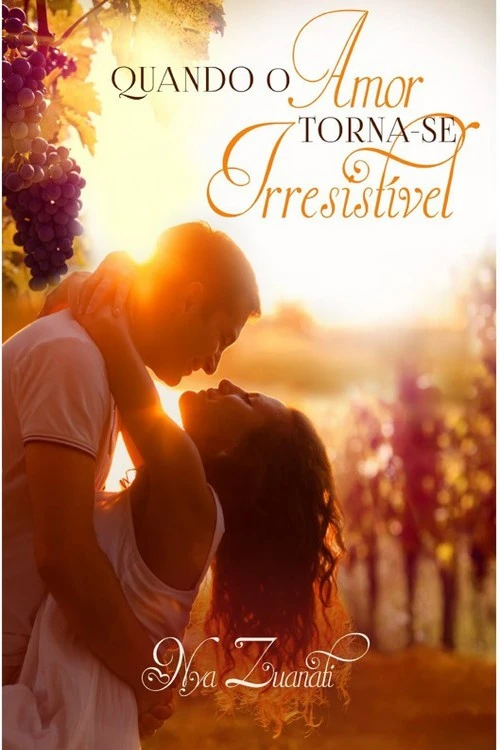 Quando o Amor Torna-se Irresistível