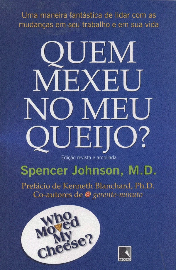 Quem Mexeu no Meu Queijo?