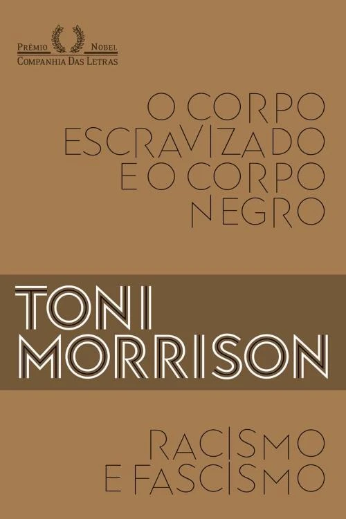 Racismo e fascismo & O corpo escravizado e o corpo negro