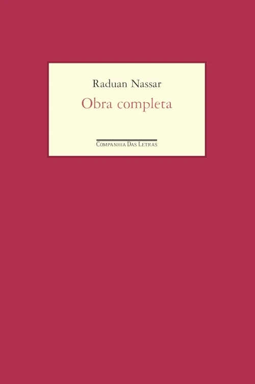 Raduan Nassar: Obra completa