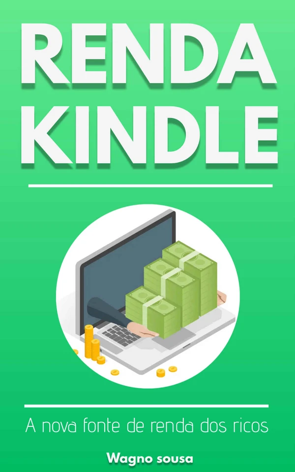 Renda Kindle: A Nova Fonte de Renda dos Ricos