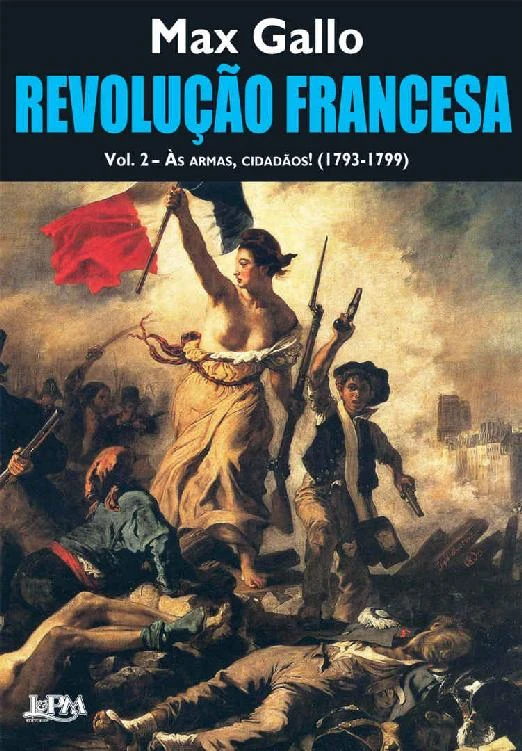 Revolução Francesa: às armas, cidadãos! (1793-1799)