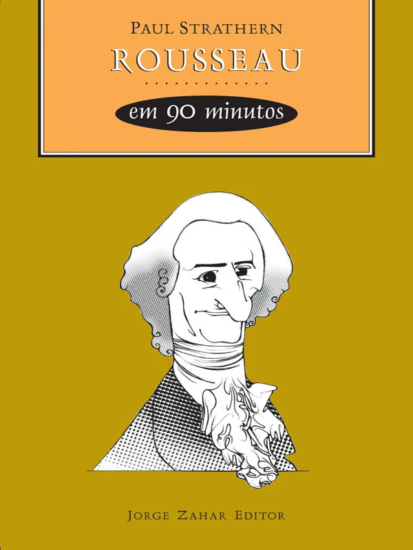 Rousseau em 90 minutos