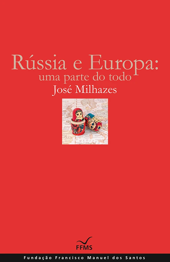 Rússia e Europa: uma parte do todo