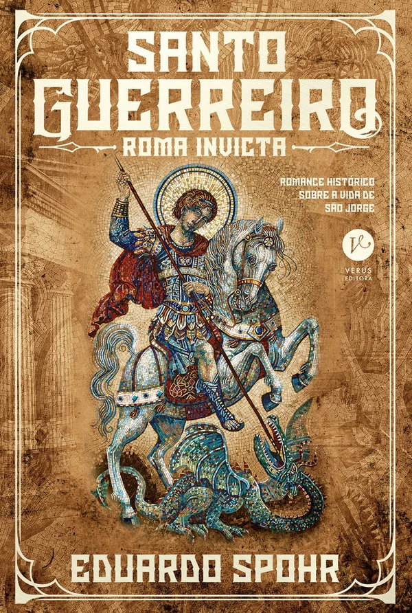 Santo Guerreiro: Roma Invicta