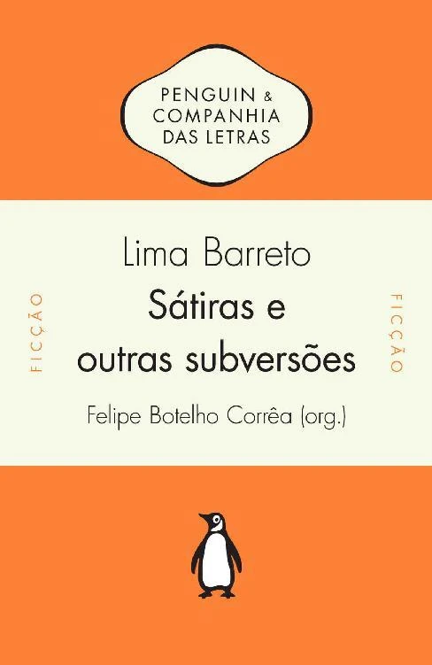 Sátiras e outras subversões: Textos inéditos