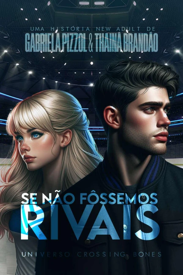Se Não Fôssemos Rivais