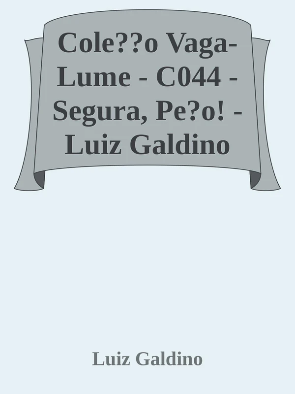 Segura, Peão!
