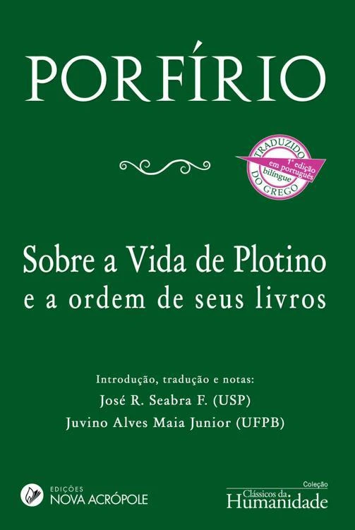 Sobre a Vida de Plotino e a ordem de seus livros: Edição Bilíngue