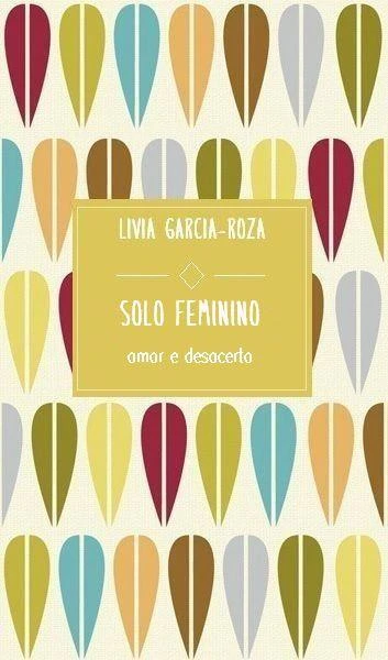 Solo feminino: amor e desacerto