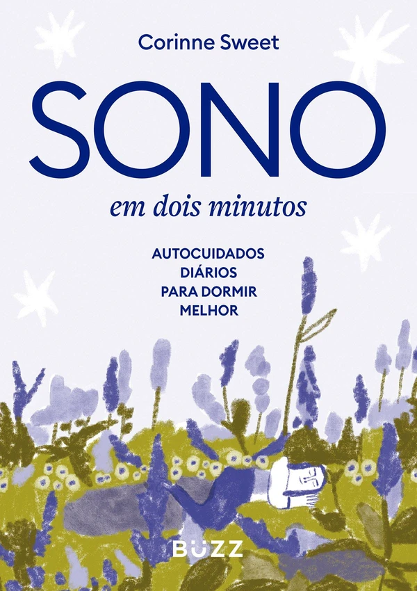 Sono em dois minutos: autocuidados diários para dormir melhor