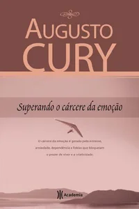 Superando o Cárcere da Emoção