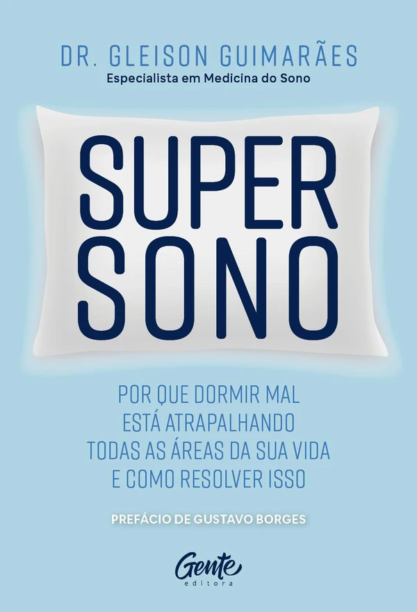 Supersono: por que dormir mal está atrapalhando todas as áreas da sua vida – e como resolver isso