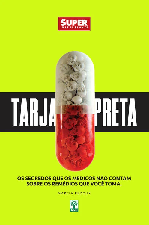 Tarja Preta: Os segredos que os médicos não contam sobre os remédios que você toma