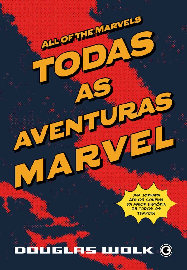 Capa do Livro Todas as Aventuras Marvel Baixar Todas as Aventuras Marvel - Douglas Wolk Pdf ePub Ler Online
