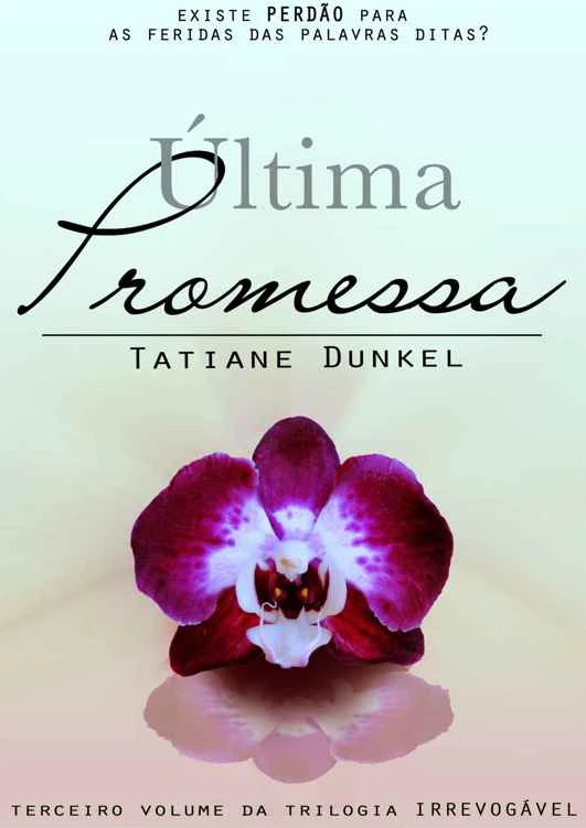 Última Promessa: Existe perdão para as feridas das palavras ditas?