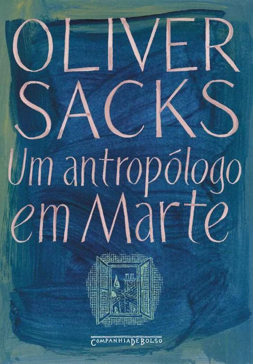 Um antropólogo em Marte - Sete histórias paradoxais