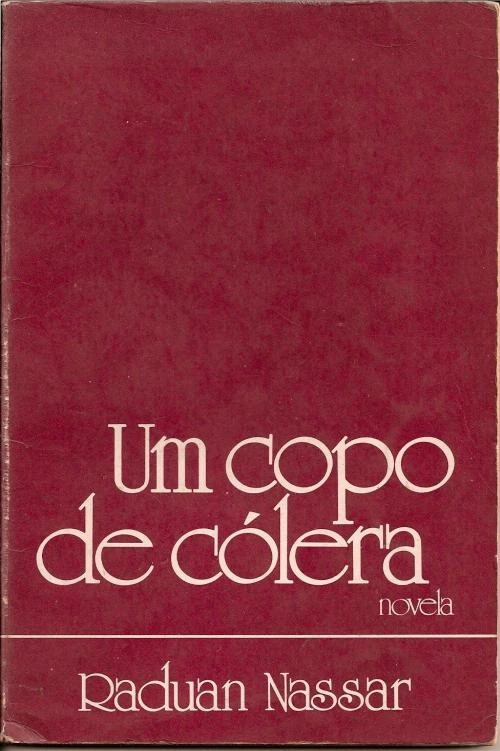 Um Copo de Cólera