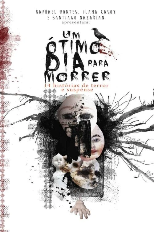 Um ótimo dia para morrer