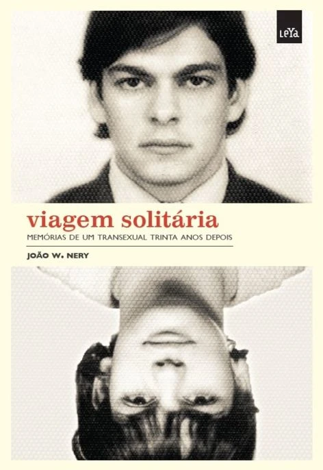 Viagem Solitária - Memórias de um transexual 30 anos depois