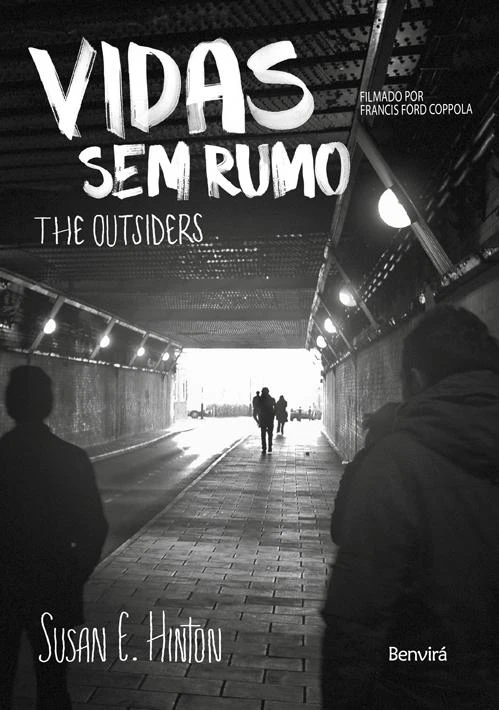 Vidas Sem Rumo: The Outsiders