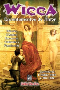 Baixar Wicca - Encantamentos de Amor Pdf ePub Ler Online