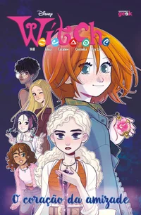 W.I.T.C.H.: O coração da amizade