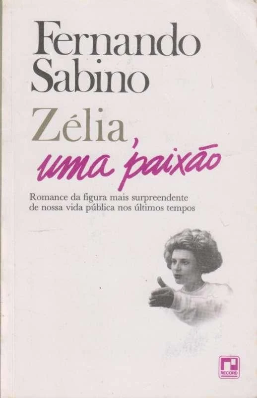 Zélia, Uma Paixão