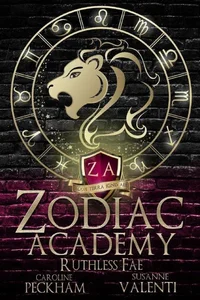 Zodiac Academy – Ruthless Fae